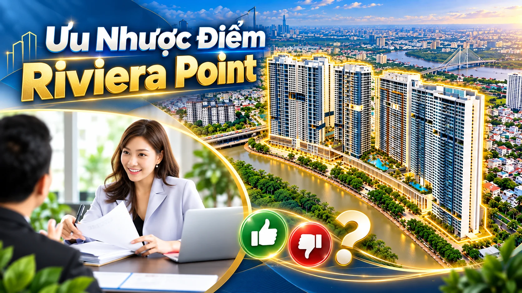 Ưu Nhược Điểm Riviera Point: Những Điều Nên Biết Trước Khi Lựa Chọn